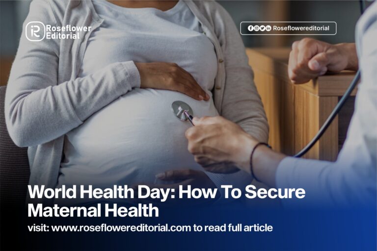 World Health Day: How to Secure Maternal Health